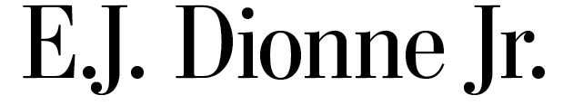 Follow E.J. Dionne Jr.